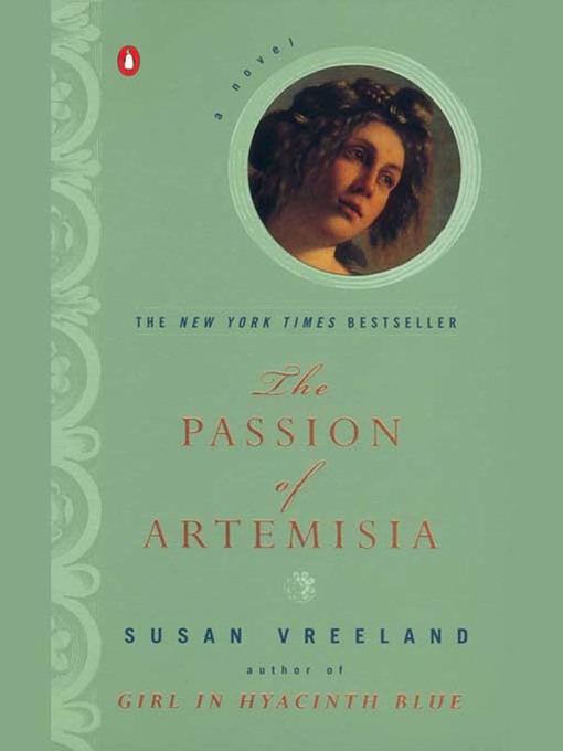 Title details for The Passion of Artemisia by Susan Vreeland - Available